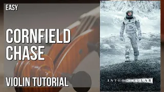 How to play Cornfield Chase (Interstellar) by Hans Zimmer on Violin (Tutorial)