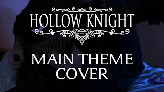 Hollow Knight - Main Theme Guitar Cover