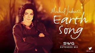 EARTH SONG (SWG Extended Mix) - MICHAEL JACKSON (HIStory)