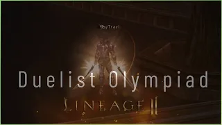 Lineage 2 Duelist Olympiad Trayl - The Beginning