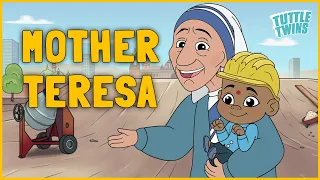 Mother Teresa - Love & Compassion Despite Differences | Tuttle Twins |