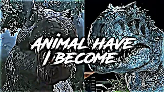 Indominus Rex & Spinosaurus - Animal Have I Become - Three Days Grace