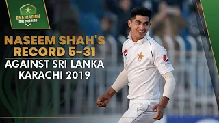 Naseem Shah's Record 5-31 Against Sri Lanka, Karachi 2019 | PCB | MA2L