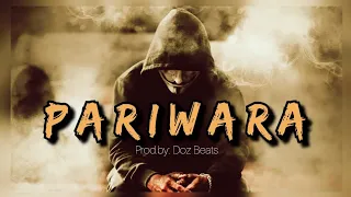 Chris One - Pariwara ( Prod.by:Doz Beats )