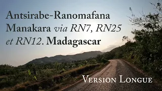 Raid moto Antsirabe-Ranomafana-Manakara via RN7, RN25 et RN12. Madagascar - Version longue