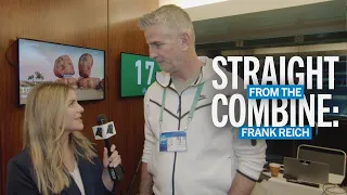 Frank Reich talks about what he's looking for at the Combine