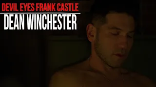 Frank Castle Devil EyesDean Winchester [ The PunisherSupernatural]