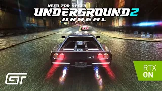 NFS UNDERGROUND 2 - Unreal Next-Gen Graphics Mod 2023 (4K)