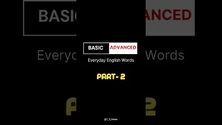 BASIC vs. ADVANCED 🔥part 2 @T_S_Notes #study #english #shortsvideo #trending #trendingshorts #viral