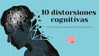 Distorsiones cognitivas: cambia tus pensamientos = cambia tus sentimientos