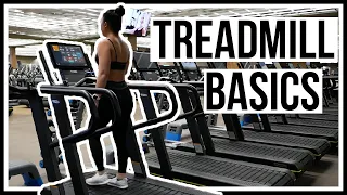 HOW TO USE A TREADMILL | Beginner's Guide