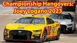 Championship Hangovers: Joey Logano 2023