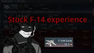 F-14 stock grind (PAIN)