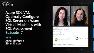 Azure SQL VM: Optimally Configure SQL Server on Azure Virtual Machines with SQL Assessment (Ep. 7)