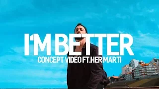 I'M BETTER - Missy Elliott ft. Lamb | Choreography by Facu Manuel | CONCEPT VIDEO FT.HER MARTI