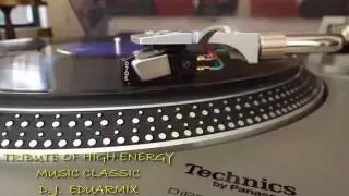 Mix Vol 45 Tribute of High Energy Music Classics DJ EDUARMIX