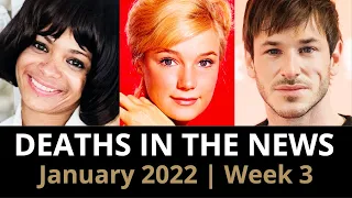 Who Died: January 2022, Week 3 | News & Reactions