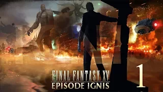 Прохождение Final Fantasy XV - DLC Episode Ignis #1 - Король в беде