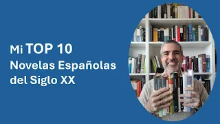 Mi Top 10 Novelas Españolas del Siglo XX