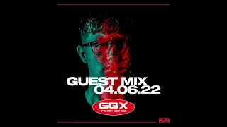 GBX Guestmix 04.06.22