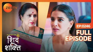 Shakti और Gayatri, Mandira को बेनकाब कैरंगी? - Pyaar Ka Pehla Adhyaya Shiv Shakti - Full Episode 246