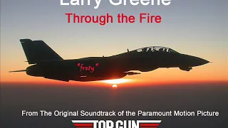 Larry Greene - Through the fire (Top Gun Soundtrack)