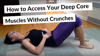 How to Access Your Deep Core Muscles Without Crunches | Transversus Abdominis | Diastasis Recti Safe