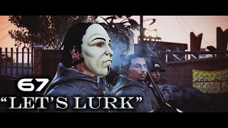 GTA 5: 67 - Lets Lurk [Music Video]