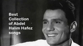 Best Collection of Abdel Halim Hafez Songs