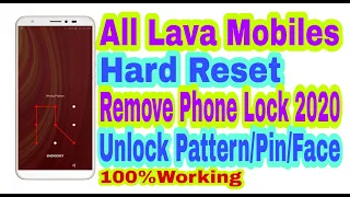 Lava All Mobiles Hard Reset||Remove Phone Lock 2020||Unlock Pattern/Pin/Password Remove 100% Working