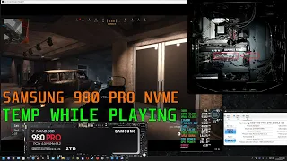 Samsung 980 Pro NVME (PCIE 4.0): Test temperature SSD while playing ( 20 minutes )