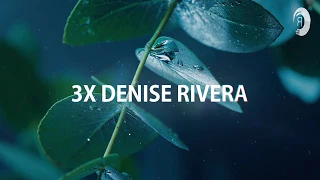 DENISE RIVERA X3 [Mini Mix]