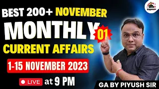 1-15th November 2023 Monthly Current Affairs | Monthly Current Affairs 2023 | Piyush Sir #1