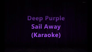 Deep Purple -  Sail Away (Karaoke)