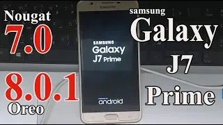 How to Update Samsung J7 Prime to android 7.0 Nougat / 8.1.0 Oreo (Offical Firmware) ᴴᴰ