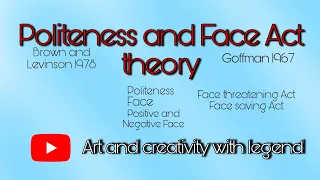 Politeness And Face Act Theory | Pragmatics #linguistics