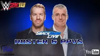 WWE 2K18 Smackdown Roster and PPVs