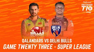 Match 23 I Super League I Day 8 I HIGHLIGHTS I Qalandars vs Delhi Bulls I Abu Dhabi T10 I Season 4