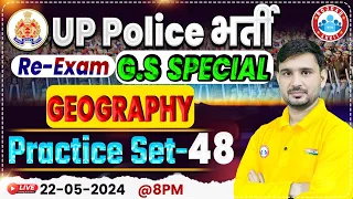 UP Police Constable Re Exam 2024 | UPP GK/GS Practice Set 48, UP Police Geography Class By Ajeet Sir