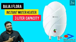 Best instant Geyser in 2023 | Bajaj flora 3-litre Instant geyser review | installation with Review