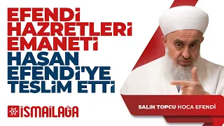 Mahmud Efendi Hazretlerimiz Emaneti Hasan Efendiye Teslim Etti - Salih Topçu Hoca Efendi