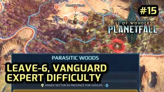 Age of Wonders Planetfall Expert, Leave-6 | Oh, Wasteland! | Part #15 (Vanguard Campaign Let's Play)