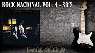Enganchado de Rock Nacional Vol. 4 - Edicion Retro 80's Originales (Dj Daniel Rocha SEPTIEMBRE 2023)