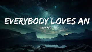 I See Red - Everybody Loves An Outlaw (Lyrics)  | 15p Lyrics/Letra