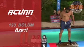 Survivor 2017 123.Bölüm Özeti | Bölüm 124 | Survivor 2017