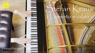 Stefan Kraus - Lamento e valzer | piano music
