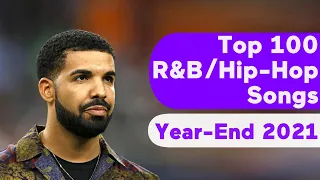 🇺🇸 Top 100 Best R&B/Hip-Hop/Rap Songs Of 2021 (Year-End Chart)