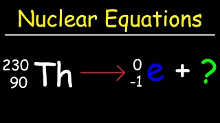 How To Balance Nuclear Equations In Chemistry