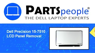 Dell Precision 15-7510 (P53F001) LCD Panel How-To Video Tutorial