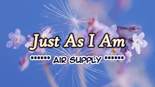 Just As I Am - KARAOKE VERSION - as popularized by Air Supply